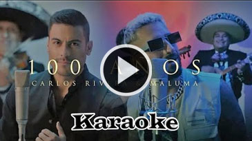 Karaoke 100 años Carlos Rivera