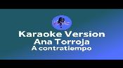 Karaoke A Contratiempo  - Ana Torroja