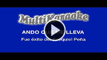 Karaoke Ando que me lleva Antonio Aguilar