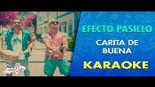 Karaoke Carita de buena - Efecto Pasillo