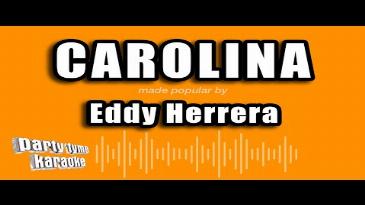 Karaoke Carolina Eddy Herrera