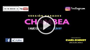 Karaoke Chambea Bad Bunny