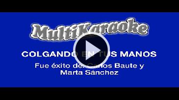 Karaoke Colgando en tus manos Carlos Baute