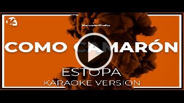 Karaoke Como camarón Estopa