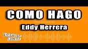 Karaoke Como hago - Eddy Herrera