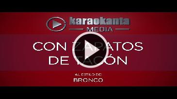 Karaoke Con zapatos de tacón Bronco