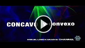 Karaoke Cóncavo y convexo Alejandro Fernandez