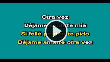 Karaoke Déjame amarte otra vez Bronco