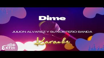 Karaoke Dime Julion Alvarez