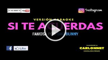 Karaoke Dime si te acuerdas Bad Bunny