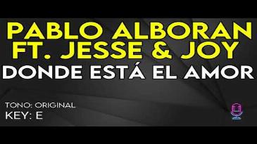Karaoke Dónde está el amor Jesse Y Joy