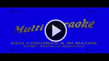 Karaoke Dos coronas a mi madre Cadetes De Linares