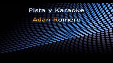 Karaoke El amor perfecto Adan Romero
