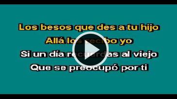 Karaoke El hombre que más te amó Vicente Fernandez