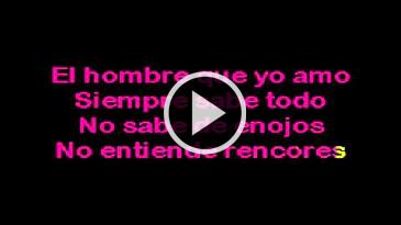 Karaoke El hombre que yo amo Myriam Hernandez
