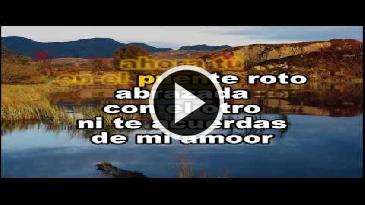 Karaoke El puente roto Antonio Aguilar