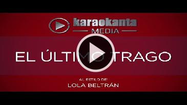 Karaoke El último trago Lola Beltran