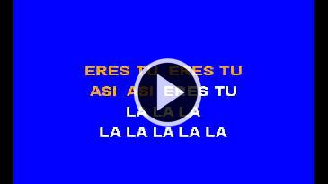 Karaoke Eres tu Mocedades