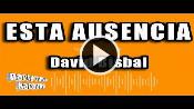 Karaoke Esta ausencia - David Bisbal