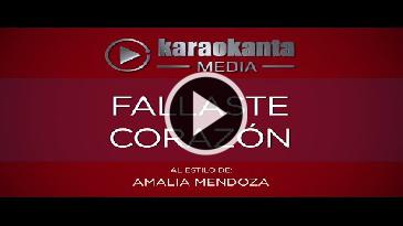 Karaoke Fallaste corazón Amalia Mendoza