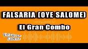 Karaoke Falsaria (oye salome) - El Gran Combo