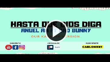 Karaoke Hasta que Dios diga Anuel Aa