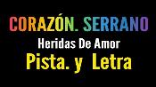 Karaoke Heridas de amor - Corazon Serrano