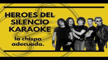 Karaoke La Chispa Adecuada Heroes Del Silencio