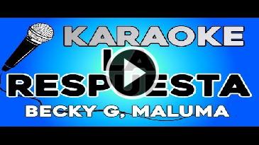 Karaoke La respuesta Becky G