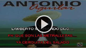 Karaoke Lamberto Quintero Antonio Aguilar