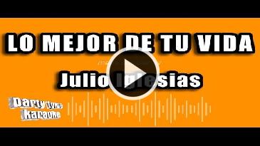 Karaoke Lo mejor de tu vida Julio Iglesias