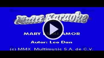 Karaoke Mary es mi amor Leo Dan