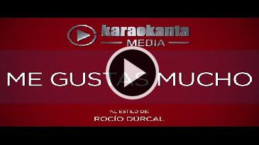 Karaoke Me gustas mucho Rocio Durcal