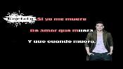 Karaoke Me muero - Carlos Rivera