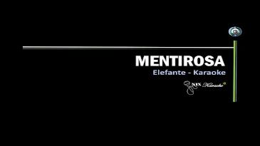 Karaoke Mentirosa Elefante