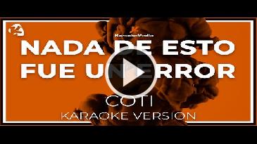 Karaoke Nada fue un error Coti