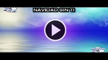 Karaoke Navidad sin ti Los Bukis