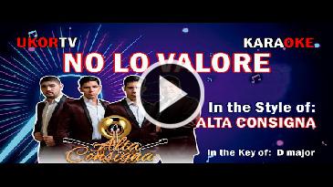 Karaoke No lo valoré Alta Consigna
