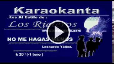 Karaoke No me hagas menos Los Rieleros Del Norte