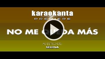 Karaoke No me queda más Selena