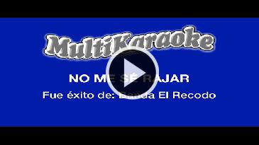 Karaoke No me se rajar Banda El Recodo