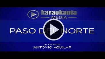 Karaoke Paso del norte Antonio Aguilar