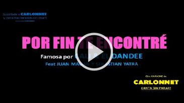 Karaoke Por fin te encontré Cali Y El Dandee