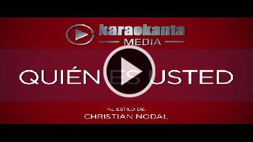 Karaoke Quién es usted Christian Nodal