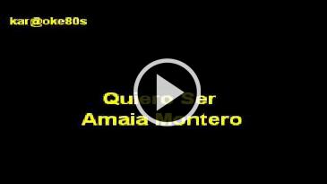 Karaoke Quiero ser Amaia Montero