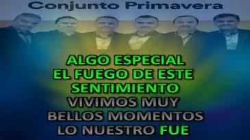 Karaoke Si te vuelvo a ver Conjunto Primavera