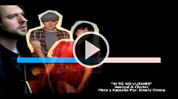 Karaoke Si tu no vuelves Amaral