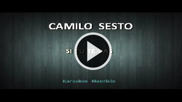 Karaoke Si tú te vas Camilo Sesto
