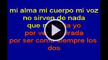 Karaoke Sin ti no soy nada Amaral