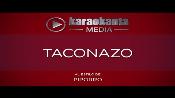Karaoke Taconazo - El Piporro
